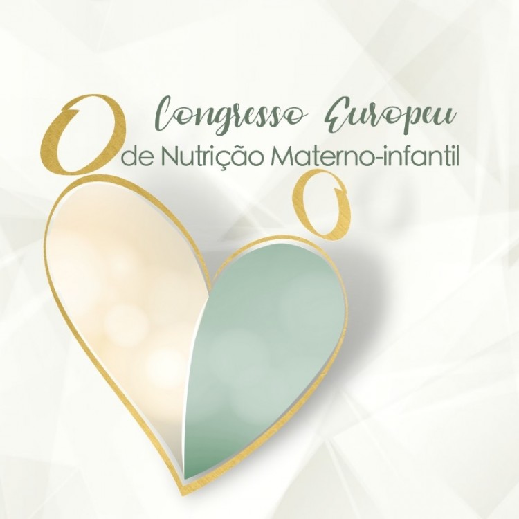 2º Congresso Europeu de Nutrição Materno-Infantil Nutrir, o generoso dom inerente à Mulher